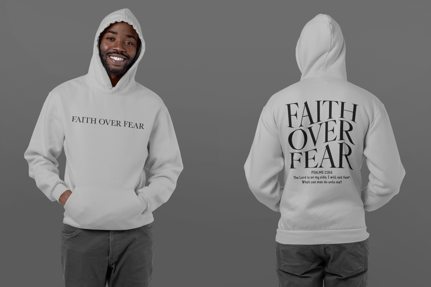 Faith Over Fear – Psalm 118:6 Hoodie Men