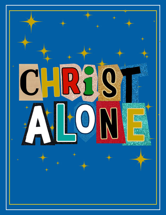 CHRIST ALONE(FRONT OR POCKET) & JOHN 14:6 (BACK)