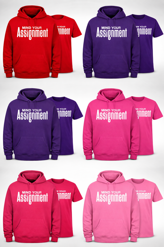 Mind Your Assignment Hoodie